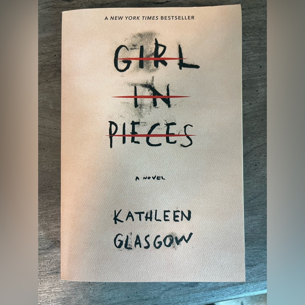 Girl in Pieces by Kathleen Glasgow
